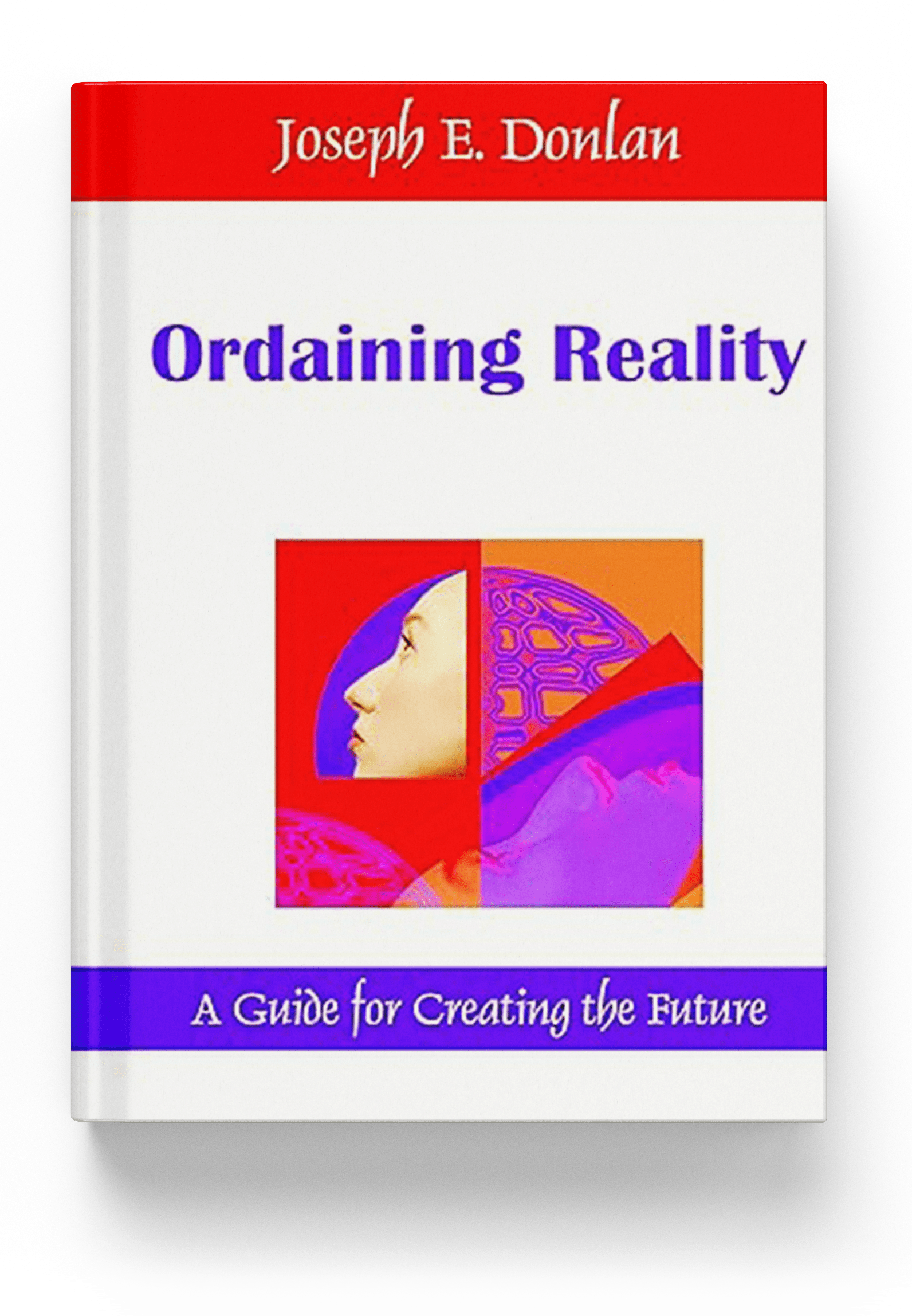 Book cover for "Ordaining Reality" by Joseph E. Donlan